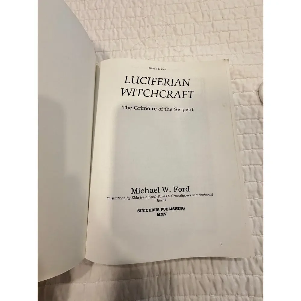 Luciferian Witchcraft Michael W Ford 2005 Succubus Publishing Grimoire Serpent O